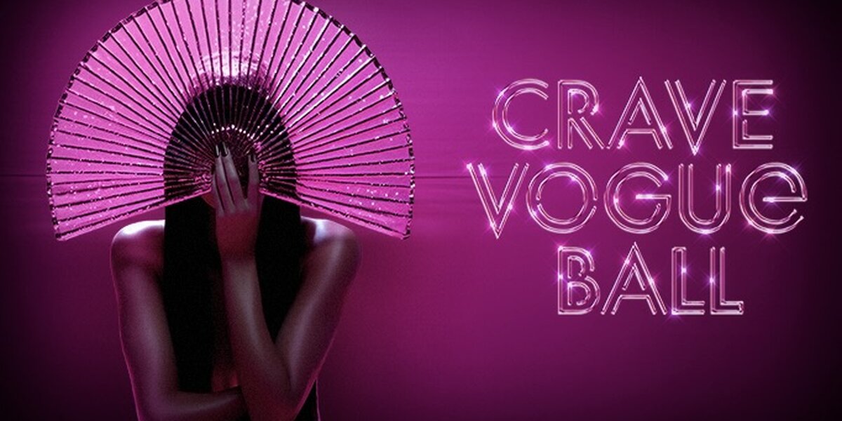 В театре Crave пройдет первое шоу Crave Vogue Ball
